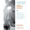 Crossing the Line: Power Activities for Therapy and Learning: Manual of Equine Assisted Activities for Both Learning and Therapeutic Professional - Paperback
