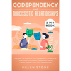 Codependency and Narcissistic Relationships 2-in-1 Book: Discover The Reason of Your Codependent Personality, Why You're a Narcissist Magnet and How t - Paperback