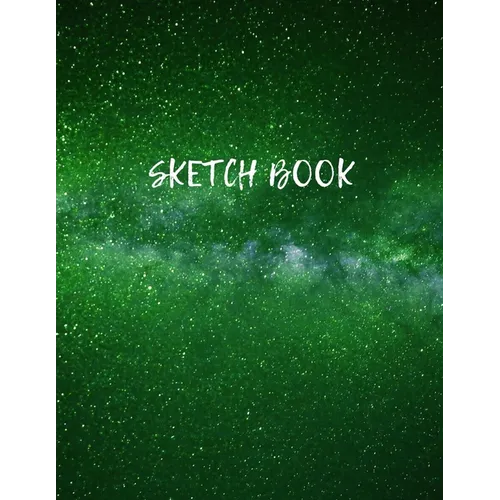 Sketch Book: Space Activity Sketch Book For Kids Notebook For Drawing, Sketching, Painting, Doodling, Writing Sketch Book For Child - Paperback