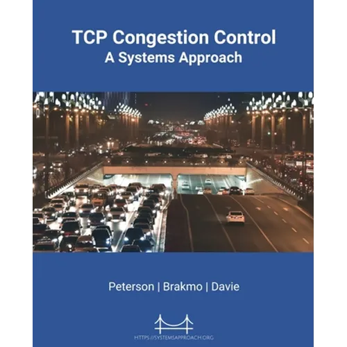 TCP Congestion Control: A Systems Approach - Paperback