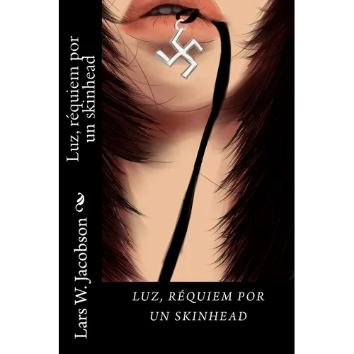 Luz, réquiem por un skinhead. - Paperback