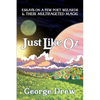 Just Like Oz: Essays on a Few Poet Wizards & Their Multifaceted Magic - Paperback