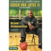 Beyond Championships Teen Edition: A Playbook for Winning at Life - Paperback