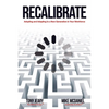 Recalibrate: Adopting and Adapting to a New Generation in Your Workforce - Paperback
