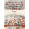 America's Forgotten First War for Slavery and Genesis of The Alamo - Paperback