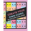 Create Your Own Comic Book: Draw Your Own Comics with 8.5x11in 60 page Book of a Variety of Comic Panel Templates (Kawaii) - Paperback