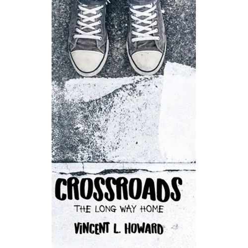 Crossroads: The Long Way Home - Hardcover