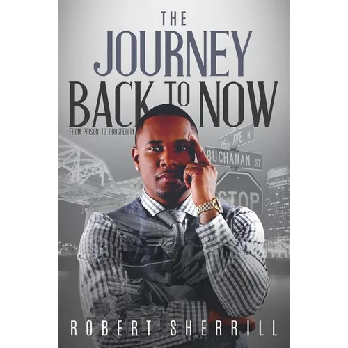 The Journey Back to Now - Paperback