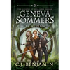 Geneva Sommers and the Secret Legend - Hardcover