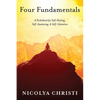 Four Fundamentals: A Pocketbook for Self-Healing, Self-Awakening, & Self-Liberation - Paperback