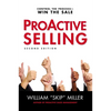 The Proactive Selling: Control the Process--Win the Sale - Paperback