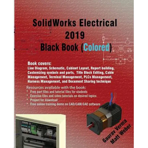SolidWorks Electrical 2019 Black Book (Colored) - Paperback