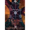 The Talking Tree - Paperback