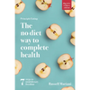 Principle Eating - The No Diet Way to Complete Health: 7 steps to total dietary freedom - Paperback