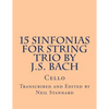 15 Sinfonias for String Trio by J.S. Bach (Cello): Cello - Paperback