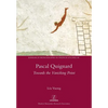 Pascal Quignard: Towards the Vanishing Point - Paperback