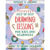 Step by Step Drawing Lessons For Kids and Beginners: How to Draw Holidays - Paperback