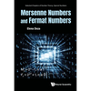 Mersenne Numbers and Fermat Numbers - Hardcover