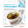 Design Made Easy with Inkscape: A practical guide to your journey from beginner to pro-level vector illustration - Paperback