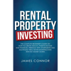 Rental Property Investing: Complete Beginner's Guide on How to Create Wealth, Passive Income and Financial Freedom with Apartments and Multifamily Rea - Paperback