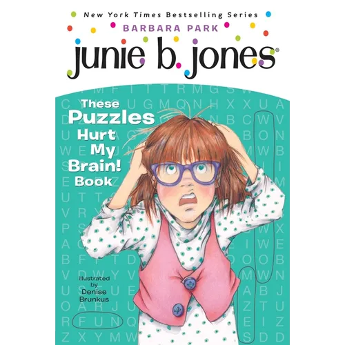 Junie B. Jones: These Puzzles Hurt My Brain! Book: A Kids Activity Book - Paperback