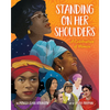 Standing on Her Shoulders - Hardcover