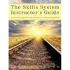 The Skills System Instructor's Guide: An Emotion-Regulation Skills Curriculum for all Learning Abilities - Paperback