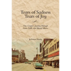 Tears of Sadness, Tears of Joy: One Couple's Journey Through Love, Faith, and Mental Illness - Paperback