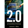 Education 2.0: The LearningWeb Revolution and the Transformation of the School - Paperback