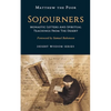 Sojourners: Monastic Letters and Spiritual Teachings from the Desert - Paperback