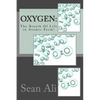 OxyGen: The Breath Of Life in Atomic Form! - Paperback