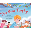 The Best Trophy - Hardcover