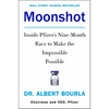 Moonshot: Inside Pfizer's Nine-Month Race to Make the Impossible Possible - Hardcover