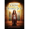 Oath of Destruction: Reign of Secrets, Book 5 - Hardcover