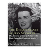 The Disappearance of Jean Spangler: The History of One of Hollywood's Most Enduring Unsolved Mysteries - Paperback