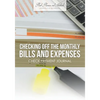 Checking off the Monthly Bills and Expenses. Check Payment Journal. - Paperback