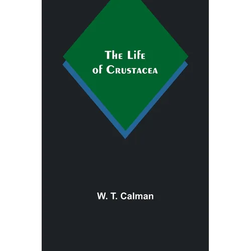 The Life of Crustacea - Paperback