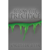 Below the Precipice - Paperback