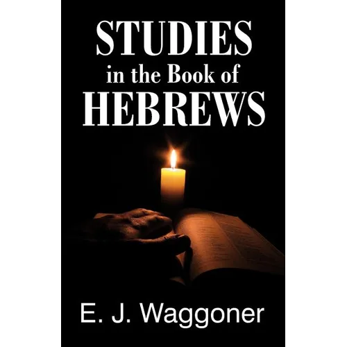 Studies in the Book of Hebrews - Paperback
