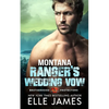 Montana Ranger's Wedding Vow - Paperback