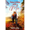 Take A Ride With Me: A Sweet Clean Christian Workplace Romance - Paperback