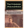 Tattooed Memories: Under the Canopy of the Vietnam War - Paperback