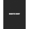 Diabetes Diary: 56 Week Blood Sugar Log Record Glucose Readings 4 x Day BONUS Relaxing Coloring Pages! - Paperback