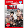 DK Super Readers Level 4 Navajo Code Talkers - Hardcover