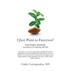 I Just Want to Function!: Functional Medicine: The Basics of Feeling Better - Paperback
