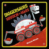 Diggersaurs Mission to Mars - Board Book