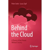 Behind the Cloud: A Theory of the Private Without Secrecy - Paperback