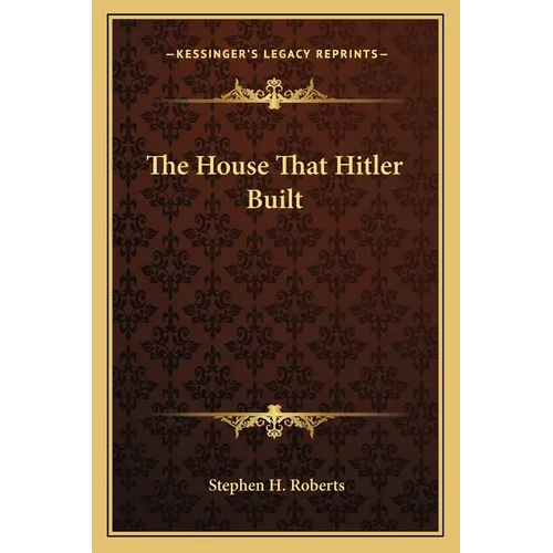 The House That Hitler Built - Paperback