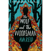 The Wolf and the Woodsman - Hardcover