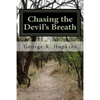 Chasing the Devil's Breath: A Suspense / Thriller / Mystery - Paperback